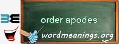 WordMeaning blackboard for order apodes